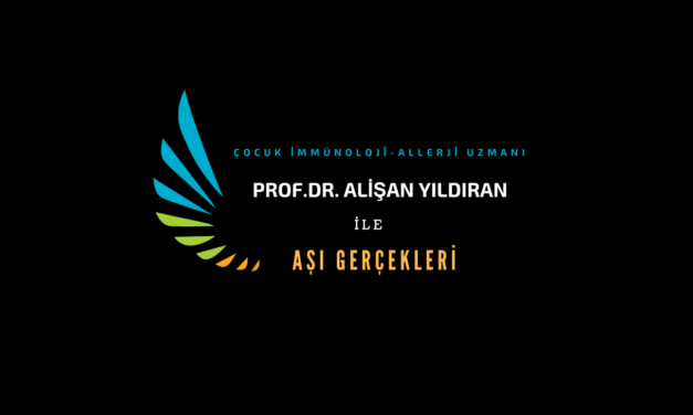 Prof.Dr. Alişan Yıldıran ile Aşı Gerçekleri – Video/2. Bölüm